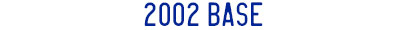 2002 Base