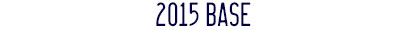 2015
                            Base