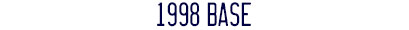 1998
                    Base