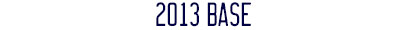 2013 Base